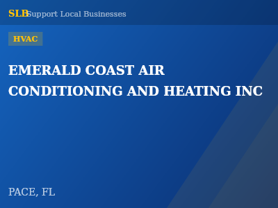 EMERALD COAST AIR CONDITIONING AND HEATING INC — HVAC in PACE, FL
