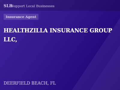 HEALTHZILLA INSURANCE GROUP LLC, — Insurance Agent in DEERFIELD BEACH, FL
