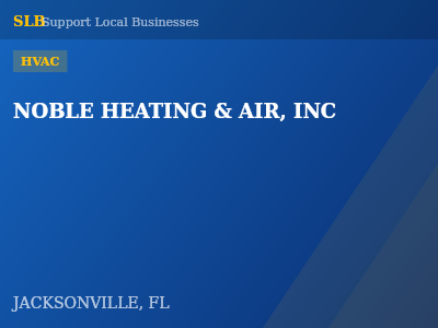 NOBLE HEATING & AIR, INC — HVAC in JACKSONVILLE, FL