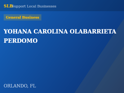 YOHANA CAROLINA OLABARRIETA PERDOMO — General Business in ORLANDO, FL