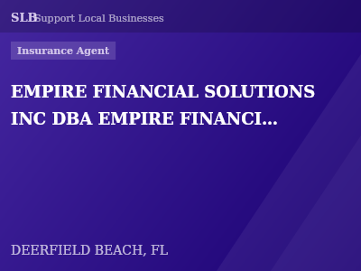 EMPIRE FINANCIAL SOLUTIONS INC DBA EMPIRE FINANCIAL INSURANCE AGENCY — Insurance Agent in DEERFIELD BEACH, FL