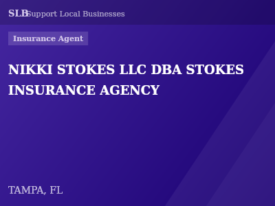 NIKKI STOKES LLC DBA STOKES INSURANCE AGENCY — Insurance Agent in TAMPA, FL