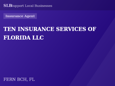TEN INSURANCE SERVICES OF FLORIDA LLC — Insurance Agent in FERN BCH, FL