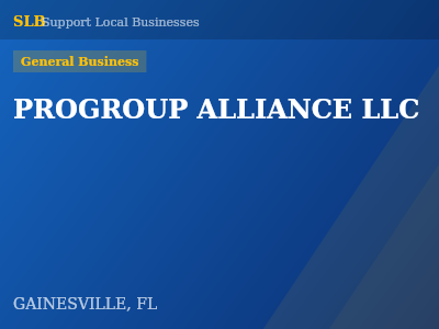 PROGROUP ALLIANCE LLC — General Business in GAINESVILLE, FL