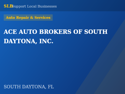 ACE AUTO BROKERS OF SOUTH DAYTONA, INC. — Auto Repair & Services in SOUTH DAYTONA, FL