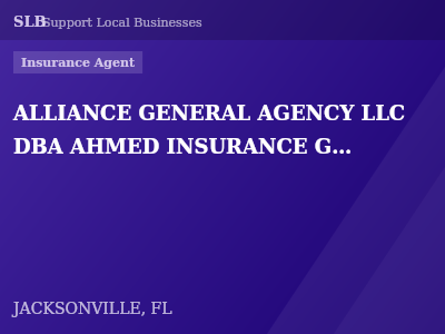 ALLIANCE GENERAL AGENCY LLC DBA AHMED INSURANCE GROUP — Insurance Agent in JACKSONVILLE, FL