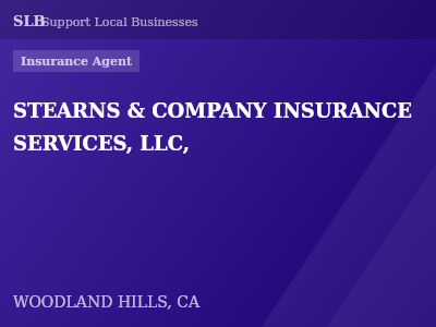 STEARNS & COMPANY INSURANCE SERVICES, LLC, — Insurance Agent in WOODLAND HILLS, CA