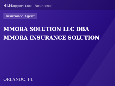 MMORA SOLUTION LLC DBA MMORA INSURANCE SOLUTION — Insurance Agent in ORLANDO, FL