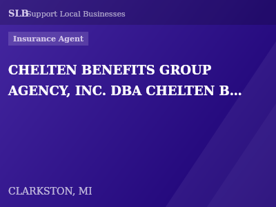 CHELTEN BENEFITS GROUP AGENCY, INC. DBA CHELTEN BENEFITS INSURANCE GROUP — Insurance Agent in CLARKSTON, MI