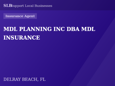 MDL PLANNING INC DBA MDL INSURANCE — Insurance Agent in DELRAY BEACH, FL