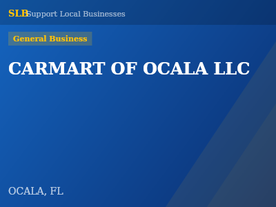 CARMART OF OCALA LLC — General Business in OCALA, FL