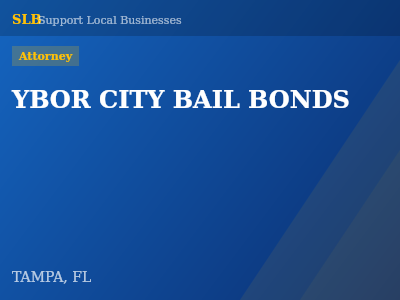 YBOR CITY BAIL BONDS — Attorney in TAMPA, FL