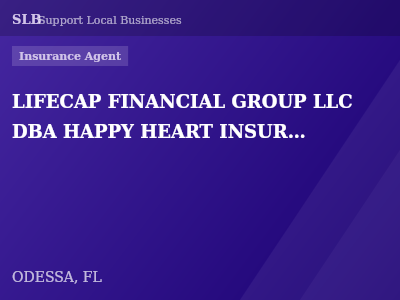 LIFECAP FINANCIAL GROUP LLC DBA HAPPY HEART INSURANCE GROUP — Insurance Agent in ODESSA, FL