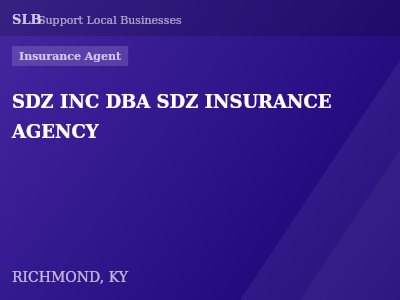 SDZ INC DBA SDZ INSURANCE AGENCY — Insurance Agent in RICHMOND, KY