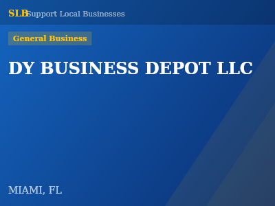 DY BUSINESS DEPOT LLC — General Business in MIAMI, FL
