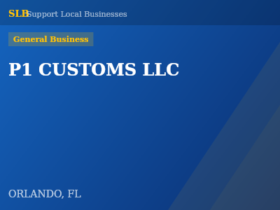 P1 CUSTOMS LLC — General Business in ORLANDO, FL