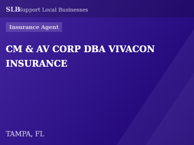 CM & AV CORP DBA VIVACON INSURANCE — Insurance Agent in TAMPA, FL