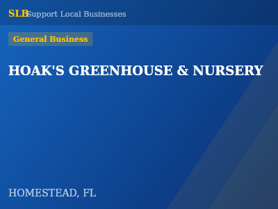 HOAK'S GREENHOUSE & NURSERY — General Business in HOMESTEAD, FL