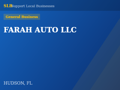 FARAH AUTO LLC — General Business in HUDSON, FL