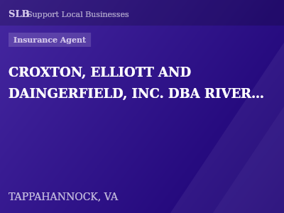 CROXTON, ELLIOTT AND DAINGERFIELD, INC. DBA RIVERLAND INSURERS — Insurance Agent in TAPPAHANNOCK, VA