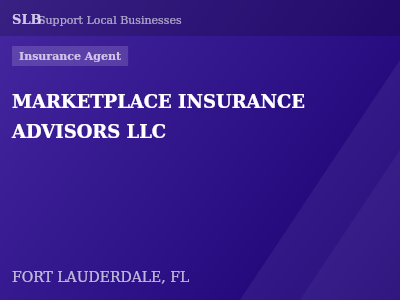 MARKETPLACE INSURANCE ADVISORS LLC — Insurance Agent in FORT LAUDERDALE, FL