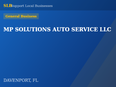 MP SOLUTIONS AUTO SERVICE LLC — General Business in DAVENPORT, FL