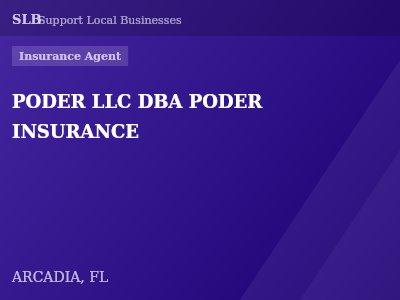 PODER LLC DBA PODER INSURANCE — Insurance Agent in ARCADIA, FL