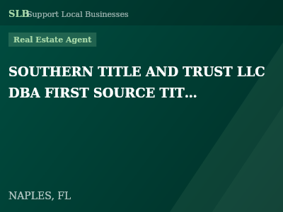 SOUTHERN TITLE AND TRUST LLC DBA FIRST SOURCE TITLE OF FLORIDA LLC — Real Estate Agent in NAPLES, FL