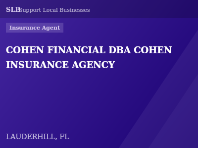 COHEN FINANCIAL DBA COHEN INSURANCE AGENCY — Insurance Agent in LAUDERHILL, FL