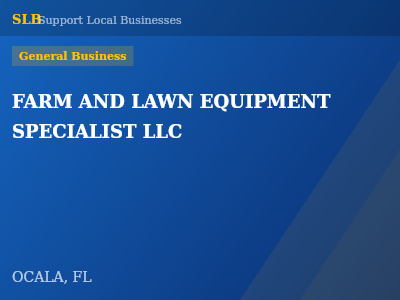 FARM AND LAWN EQUIPMENT SPECIALIST LLC — General Business in OCALA, FL