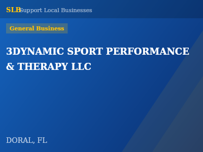 3DYNAMIC SPORT PERFORMANCE & THERAPY LLC — General Business in DORAL, FL