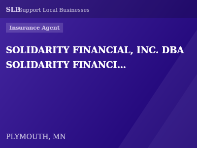 SOLIDARITY FINANCIAL, INC. DBA SOLIDARITY FINANCIAL INSURANCE AGENCY — Insurance Agent in PLYMOUTH, MN