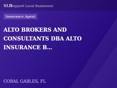 ALTO BROKERS AND CONSULTANTS DBA ALTO INSURANCE BROKERS — Insurance Agent in CORAL GABLES, FL