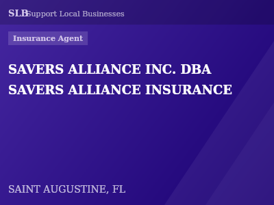 SAVERS ALLIANCE INC. DBA SAVERS ALLIANCE INSURANCE — Insurance Agent in SAINT AUGUSTINE, FL
