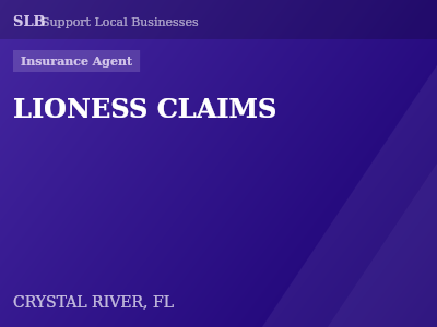 LIONESS CLAIMS — Insurance Agent in CRYSTAL RIVER, FL