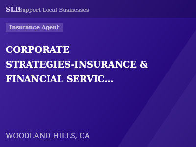 CORPORATE STRATEGIES-INSURANCE & FINANCIAL SERVICES, INC., — Insurance Agent in WOODLAND HILLS, CA