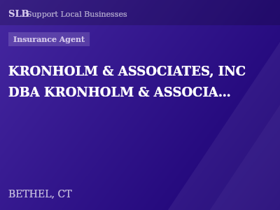 KRONHOLM & ASSOCIATES, INC DBA KRONHOLM & ASSOCIATES INSURANCE AGENCY — Insurance Agent in BETHEL, CT