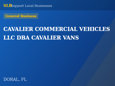 CAVALIER COMMERCIAL VEHICLES LLC DBA CAVALIER VANS — General Business in DORAL, FL