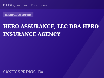 HERO ASSURANCE, LLC DBA HERO INSURANCE AGENCY — Insurance Agent in SANDY SPRINGS, GA