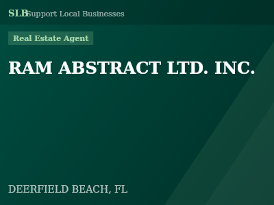 RAM ABSTRACT LTD. INC. — Real Estate Agent in DEERFIELD BEACH, FL