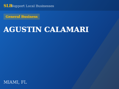 AGUSTIN CALAMARI — General Business in MIAMI, FL