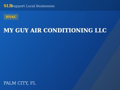 MY GUY AIR CONDITIONING LLC — HVAC in PALM CITY, FL
