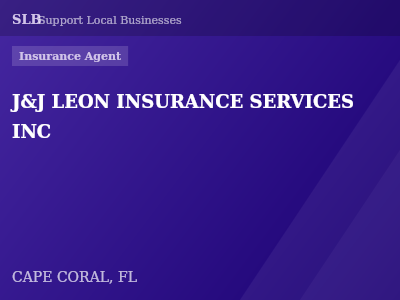 J&J LEON INSURANCE SERVICES INC — Insurance Agent in CAPE CORAL, FL