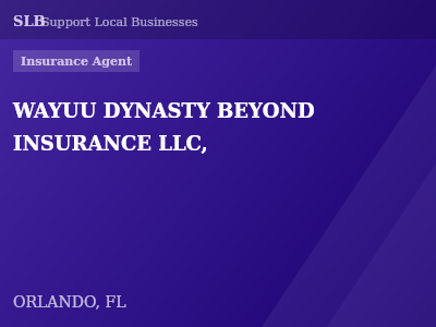 WAYUU DYNASTY BEYOND INSURANCE LLC, — Insurance Agent in ORLANDO, FL