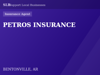 PETROS INSURANCE — Insurance Agent in BENTONVILLE, AR