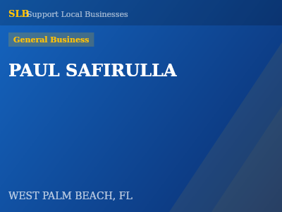 PAUL SAFIRULLA — General Business in WEST PALM BEACH, FL