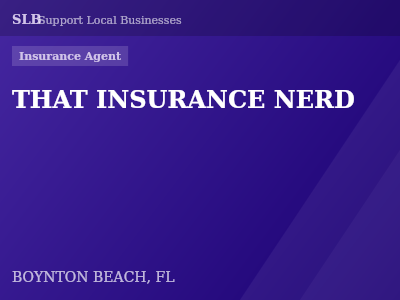 THAT INSURANCE NERD — Insurance Agent in BOYNTON BEACH, FL