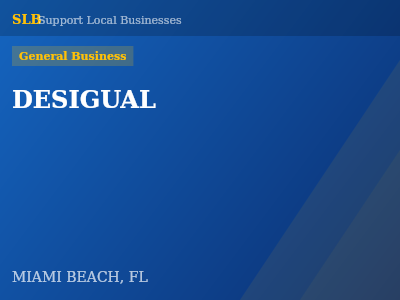 DESIGUAL — General Business in MIAMI BEACH, FL