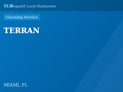 TERRAN — Cleaning Service in MIAMI, FL