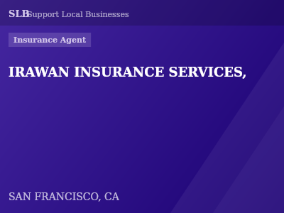 IRAWAN INSURANCE SERVICES, — Insurance Agent in SAN FRANCISCO, CA